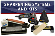 Sharpening Systems and Kits